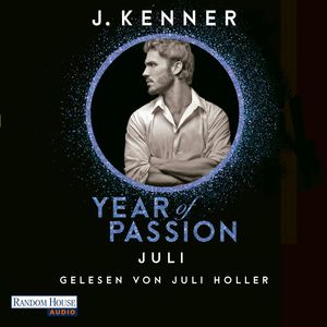 Year of Passion. Juli, J. Kenner