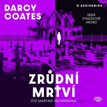 Zrůdní mrtví audiobook, Darcy Coates
