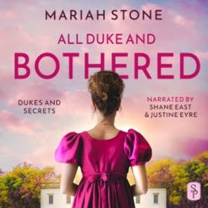 All Duke and Bothered, Mariah Stone