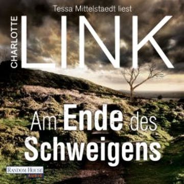 Am Ende des Schweigens audiobook, Charlotte Link