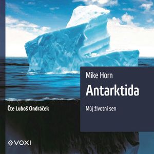 Antarktida, Mike Horn