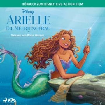Arielle, die Meerjungfrau: Das Original–Hörbuch zum Disney–Live–Action–Film audiobook, Disney