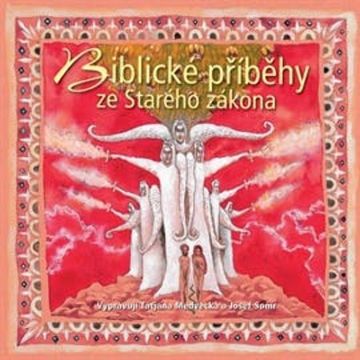 Biblické příběhy ze Starého zákona audiobook, Ivan Olbracht