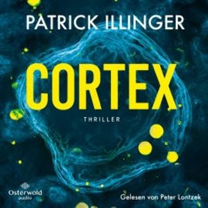 Cortex, Patrick Illinger