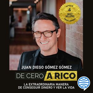 De cero a rico, Juan Diego Gómez Gómez