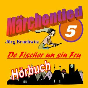 De Fischer un sin Fru, Jörg Bruchwitz