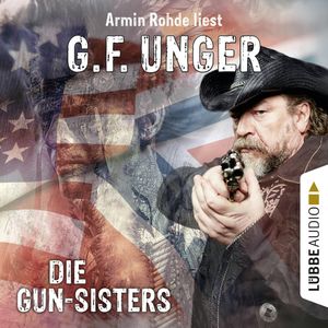 Die Gun-Sisters (G. F. Unger Western), G. F. Unger