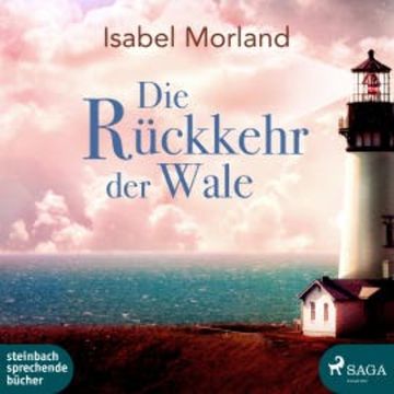 Die Rückkehr der Wale (Ungekürzt) audiobook, Isabel Morland