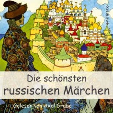 Die schönsten russischen Märchen audiobook, Anonymus