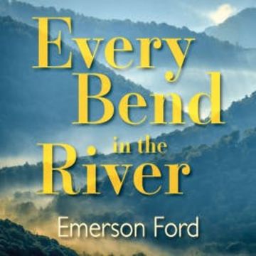 Every Bend in the River audiobook, Emerson Ford