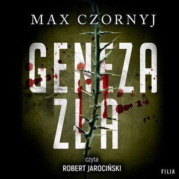 Geneza zła audiobook, Max Czornyj