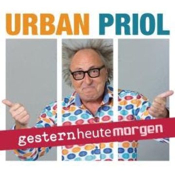 gesternheutemorgen audiobook, Urban Priol