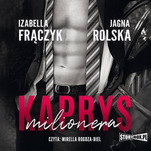 Kaprys milionera, Izabella Frączyk, Jagna Rolska