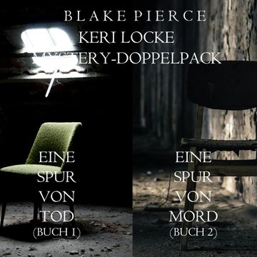 Keri Locke Mystery-Doppelpack: Eine Spur von Tod (#1) und Eine Spur von Mord (#2) audiobook, Blake Pierce