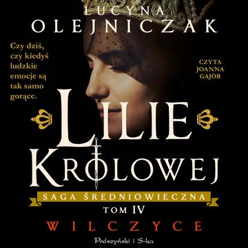 Lilie królowej. Wilczyce audiobook, Lucyna Olejniczak