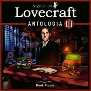 Lovecraft Antologia III, H.P. Lovecraft