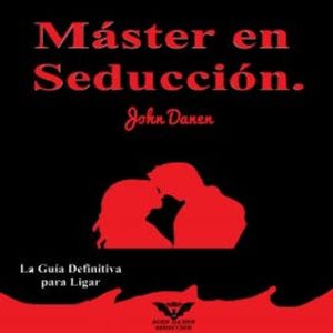 Máster en Seducción., John Danen