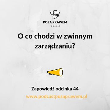 O co chodzi w zwinnym zarządzaniu? Zapowiedź odcinka #044/1 audiobook, Jerzy Rajkow-KrzywickiSzymon Kwiatkowski