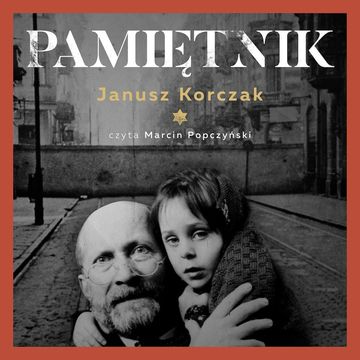 Pamiętnik audiobook, Janusz Korczak