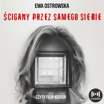 Ścigany przez samego siebie audiobook, Ewa Ostrowska
