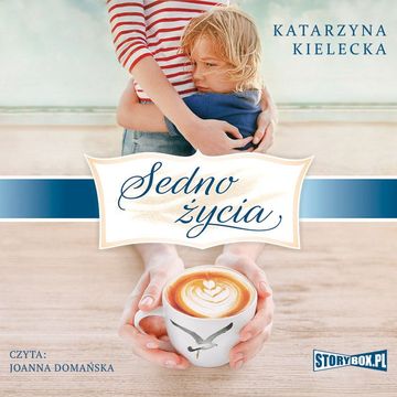 Sedno życia audiobook, Katarzyna Kielecka