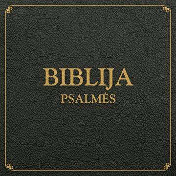SENASIS TESTAMENTAS: PSALMIŲ KNYGA audiobook, -