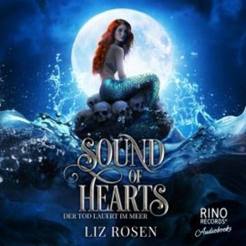 Sound of Hearts audiobook, Liz Rosen