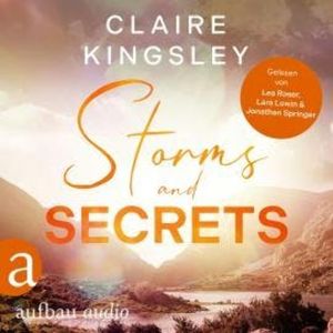 Storms and Secrets - Die Haven Brothers, Band 2 (Ungekürzt), Claire Kingsley