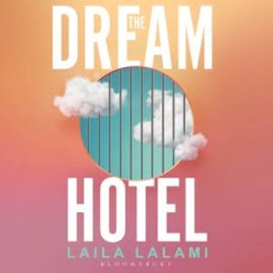 The Dream Hotel, Laila Lalami