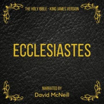 The Holy Bible - Ecclesiastes audiobook, King James