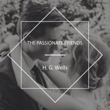 The Passionate Friends audiobook, H.G. Wells