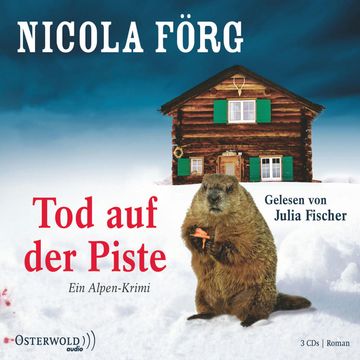 Tod auf der Piste audiobook, Nicola Förg