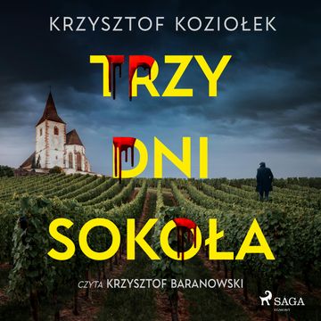Trzy dni Sokoła audiobook, Krzysztof Koziołek