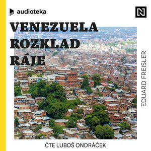 Venezuela: Rozklad ráje, Eduard Freisler