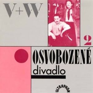 V+W Osvobozené divadlo 2, Jan Werich, Jiří Voskovec