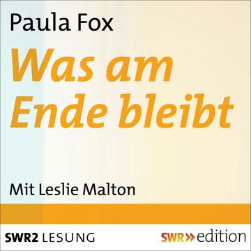 Was am Ende bleibt audiobook, Paula Fox