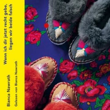 Wenn ich dir jetzt recht gebe, liegen wir beide falsch (ungekürzt) audiobook, Bianca Nawrath