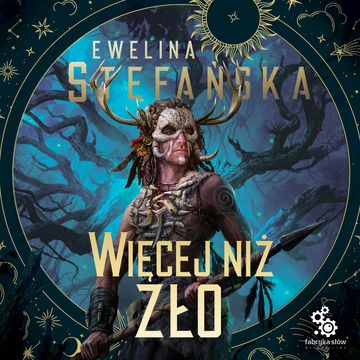 Więcej niż zło audiobook, Ewelina Stefańska