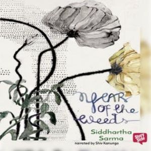 Year of the Weeds, Siddhartha Sharma