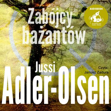 Zabójcy bażantów audiobook, Jussi Adler-Olsen