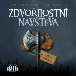 Zdvořilostní návštěva, Martina D. Antonín