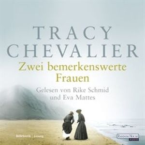 Zwei bemerkenswerte Frauen, Tracy Chevalier