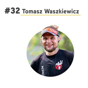 #32 Tomasz Waszkiewicz - w pogoni za Spartą, Paweł Badura