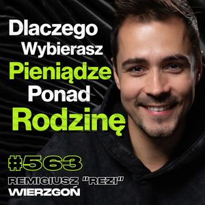 #563 Skąd Wziąć Odwagę, By Robić Nowe Rzeczy? Nowy Sezon Sabotażysty - Remigiusz Rezi Wierzgoń, Przemek Górczyk