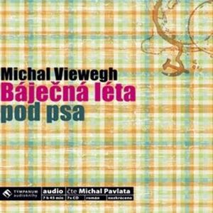 Báječná léta pod psa, Michal Viewegh