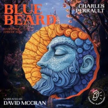 Blue Beard (Story Time, Episode 192) audiobook, Charles Perrault