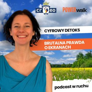 Cyfrowy detoks. Brutalna prawda o ekranach | dr Agata Hofman, zespół autorów Power Walk
