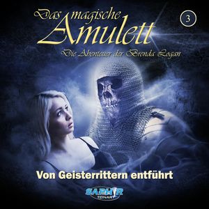 Das magische Amulett - Die Abenteuer der Brenda Logan, Folge 3: Von Geisterrittern entführt, Jan Gardemann