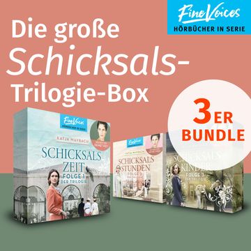 Die große Schicksalstrilogie Box - Schicksalszeit + Schicksalsstunden + Schicksalskinder (ungekürzt) audiobook, Katja Maybach