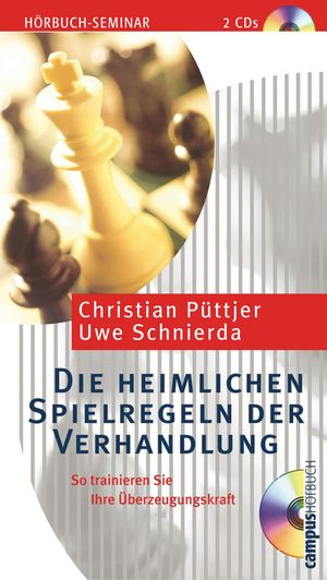 Die heimlichen Spielregeln der Verhandlung, Christian Püttjer